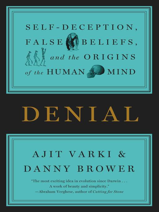 Title details for Denial by Ajit Varki - Available